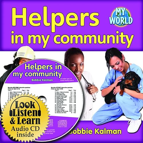 9781427110817: Helpers in My Community - CD + Hc Book - Package (My World: Bobbie Kalman's Leveled Readers, Level G)