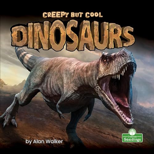 Beispielbild fr Creepy But Cool Dinosaurs zum Verkauf von Blackwell's