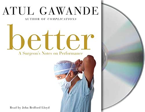 Stock image for Better: A Surgeon's Notes on Performance for sale by SecondSale