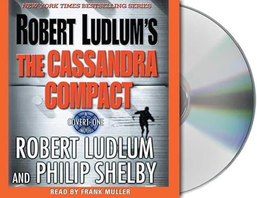 Beispielbild fr Robert Ludlum's The Cassandra Compact: A Covert-One Novel zum Verkauf von Books From California