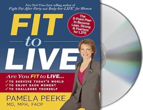 Stock image for Fit to Live: The 5-Point Plan to Become Lean, Strong & Fearless For Life for sale by The Yard Sale Store