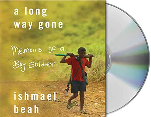9781427202307: A Long Way Gone: Memoirs of a Boy Soldier