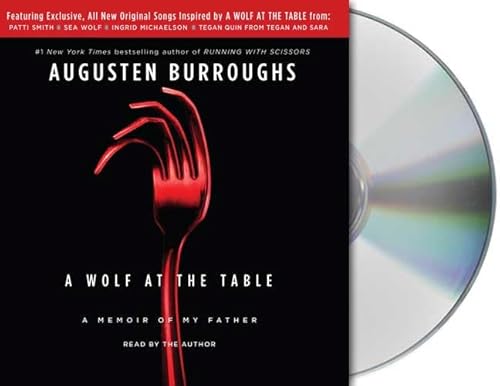 A Wolf at the Table: A Memoir of My Father (9781427204257) by Augusten Burroughs