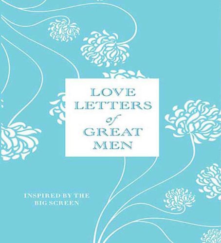 Imagen de archivo de Love Letters of Great Men a la venta por SecondSale