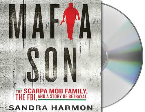 Beispielbild fr Mafia Son: The Scarpa Mob Family, the FBI, and a Story of Betrayal zum Verkauf von SecondSale