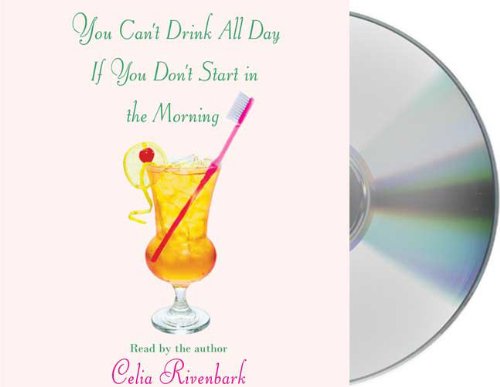 Imagen de archivo de You Can't Drink All Day If You Don't Start in the Morning a la venta por The Yard Sale Store