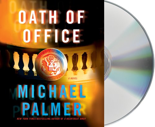 Oath of Office (9781427209955) by Palmer, Michael