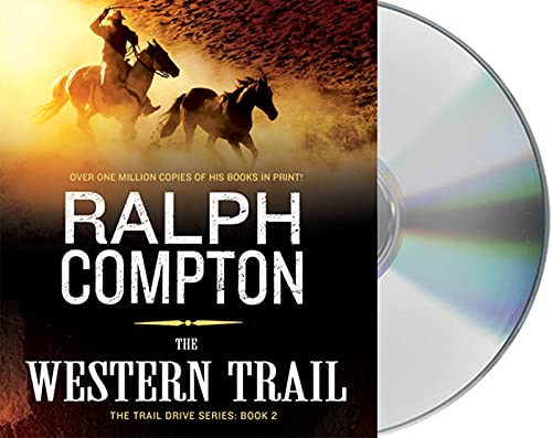 The Western Trail: The Trail Drive, Book 2 (The Trail Drive, 2) (9781427212924) by Compton, Ralph