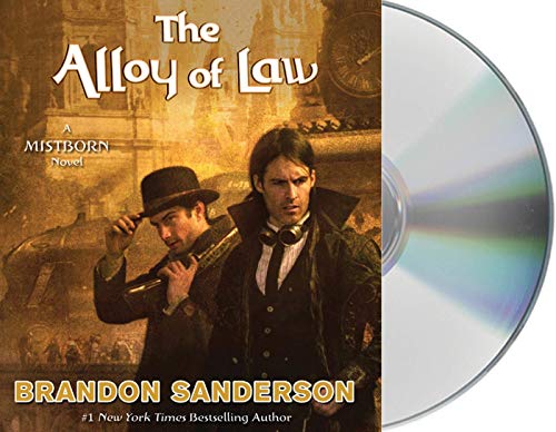 9781427214584: The Alloy of Law: Includes Bonus Pdf of the Elendel Daily (Mistborn)