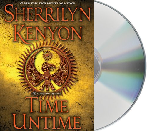 Time Untime (Dark-Hunter Novels) (9781427221513) by Kenyon, Sherrilyn