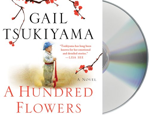 A Hundred Flowers: A Novel (9781427222497) by Tsukiyama, Gail