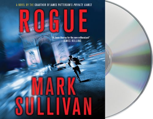 Rogue (Robin Monarch Thrillers) (9781427226129) by Sullivan, Mark