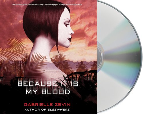 Because It Is My Blood (Birthright) (9781427226303) by Zevin, Gabrielle