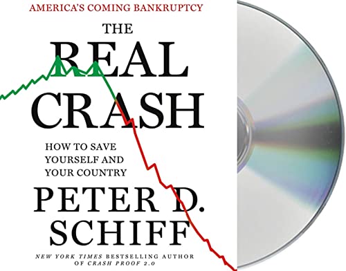 9781427226693: The Real Crash: America's Coming Bankruptcy: How to Save Yourself and Your Country