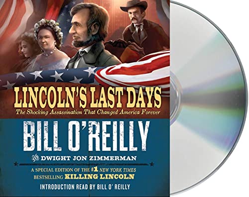 Stock image for Lincoln's Last Days: The Shocking Assassination That Changed America Forever for sale by SecondSale