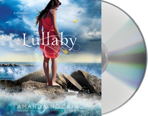 Stock image for Lullaby (A Watersong Novel) for sale by Books From California