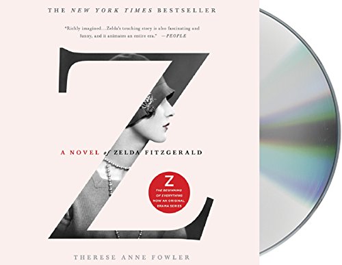 Stock image for Z: A Novel of Zelda Fitzgerald for sale by SecondSale