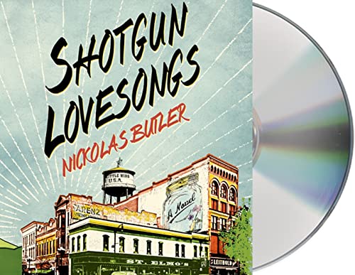 Imagen de archivo de Shotgun Lovesongs: A Novel a la venta por PlumCircle