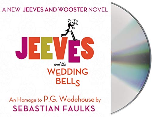 Imagen de archivo de Jeeves and the Wedding Bells: An Homage to P.G. Wodehouse (New Jeeves and Wooster) a la venta por Green Street Books