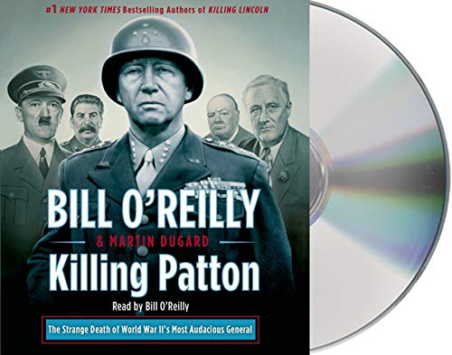 Imagen de archivo de Killing Patton: The Strange Death of World War II's Most Audacious General a la venta por SecondSale