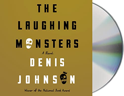 Beispielbild fr The Laughing Monsters: A Novel zum Verkauf von Mojo Press Books