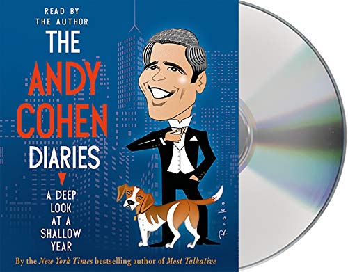 Stock image for The Andy Cohen Diaries: A Deep Look at a Shallow Year for sale by SecondSale