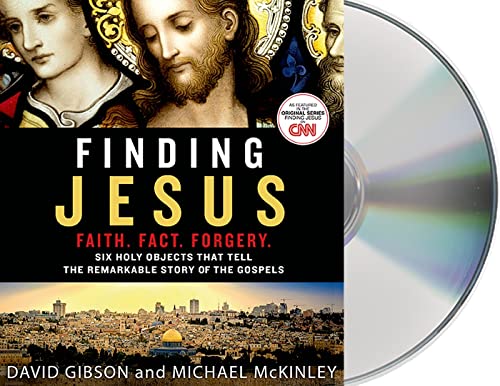 Beispielbild fr Finding Jesus: Faith. Fact. Forgery.: Six Holy Objects That Tell the Remarkable Story of the Gospels zum Verkauf von Irish Booksellers