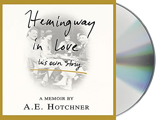 Stock image for Hemingway in Love: His Own Story for sale by Books From California