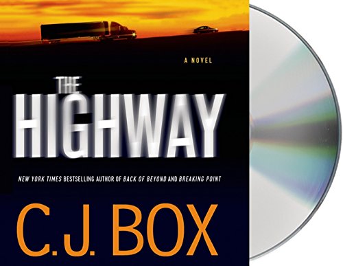 Beispielbild fr The Highway: A Cody Hoyt/Cassie Dewell Novel (Highway Quartet) zum Verkauf von Goodwill