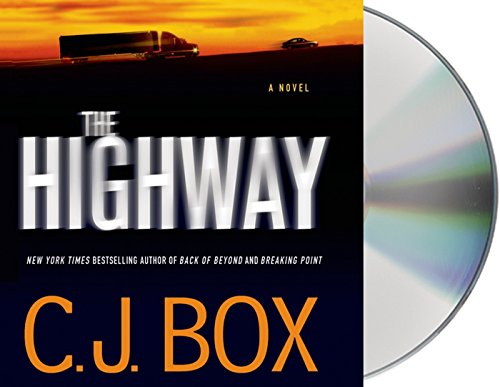 Imagen de archivo de The Highway: A Cody Hoyt/Cassie Dewell Novel (Highway Quartet) a la venta por Goodwill