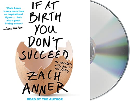 Stock image for If at Birth You Don't Succeed: My Adventures with Disaster and Destiny for sale by Infinity Books Japan