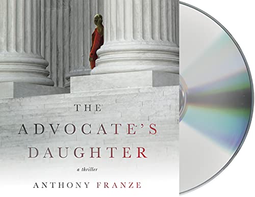 Stock image for The Advocate's Daughter: A Thriller for sale by PlumCircle