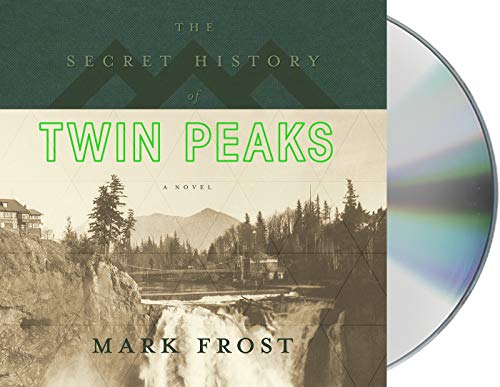 9781427270672: The Secret History of Twin Peaks: A Novel