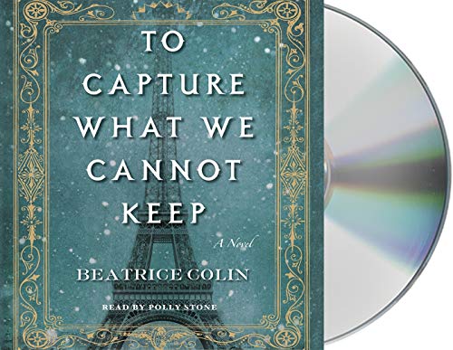 Imagen de archivo de To Capture What We Cannot Keep: A Novel a la venta por Bookoutlet1