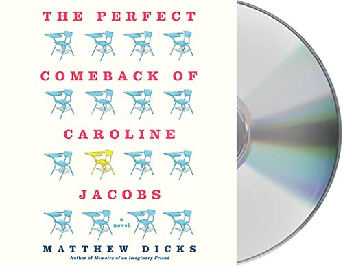 Stock image for The Perfect Comeback of Caroline Jacobs: A Novel for sale by SecondSale