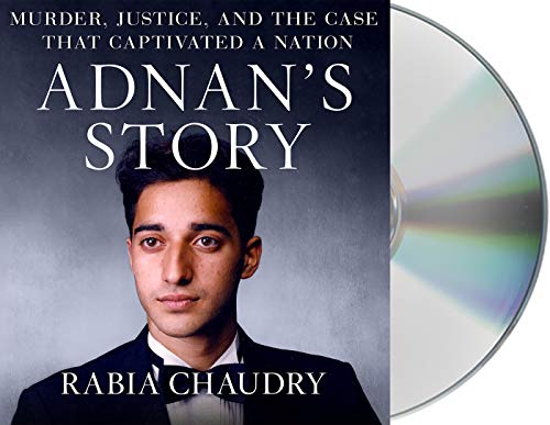 Imagen de archivo de Adnan's Story: The Search for Truth and Justice After Serial a la venta por Books From California