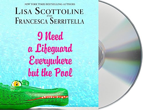 Stock image for I Need a Lifeguard Everywhere but the Pool (The Amazing Adventures of an Ordinary Woman, 8) for sale by PlumCircle
