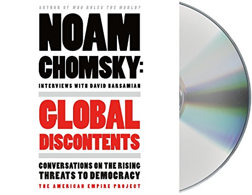 Imagen de archivo de Global Discontents: Conversations on the Rising Threats to Democracy (American Empire Project) a la venta por PlumCircle