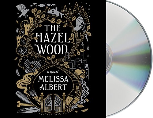 Imagen de archivo de The Hazel Wood: A Novel (The Hazel Wood, 1) a la venta por SecondSale