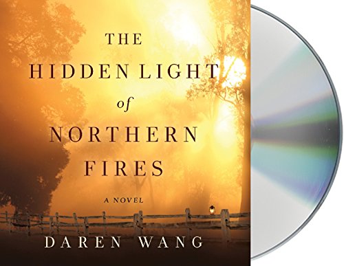 Beispielbild fr The Hidden Light of Northern Fires: A Novel zum Verkauf von Books From California