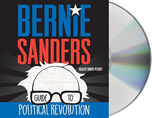 Beispielbild fr Bernie Sanders Guide to Political Revolution zum Verkauf von PlumCircle