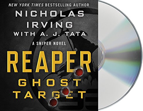 Stock image for Reaper: Ghost Target: A Sniper Novel (The Reaper Series, 1) for sale by Irish Booksellers