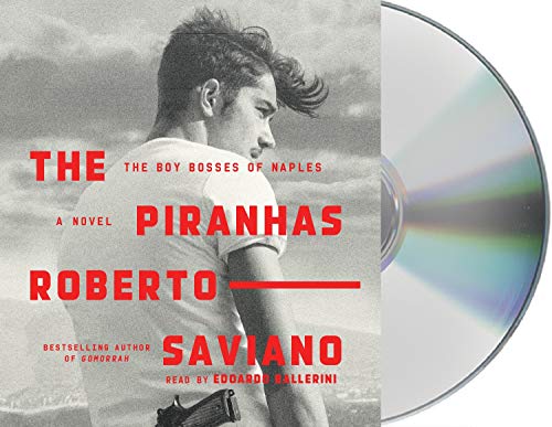 9781427297037: The Piranhas: The Boy Bosses of Naples: A Novel