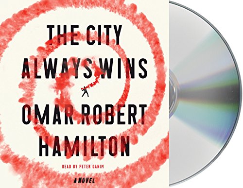 Stock image for The City Always Wins: A Novel for sale by Books From California