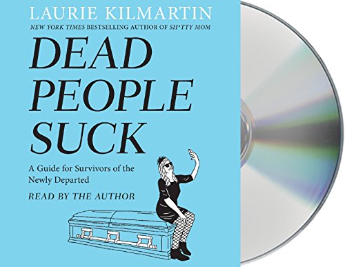 Beispielbild fr Dead People Suck: A Guide for Survivors of the Newly Departed zum Verkauf von PlumCircle