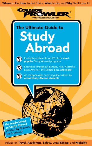 The Ultimate Guide to Study Abroad 2009 (9781427400079) by College Prowler