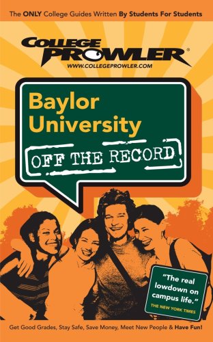 9781427400208: Baylor University (College Prowler Guide) (College Prowler: Baylor University Off the Record)