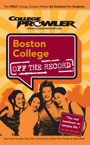 Imagen de archivo de Boston College: Off the Record - College Prowler a la venta por Wonder Book