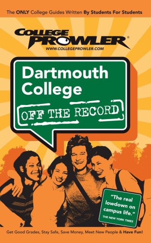 Stock image for Dartmouth College: Off the Record - College Prowler for sale by Mr. Bookman