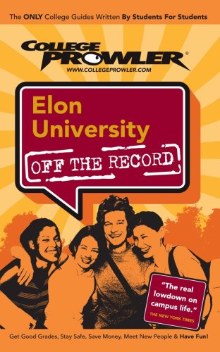 Beispielbild fr Elon University: Off the Record - College Prowler zum Verkauf von HPB Inc.